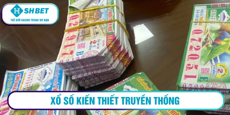 Xổ số kiến thiết truyền thống
